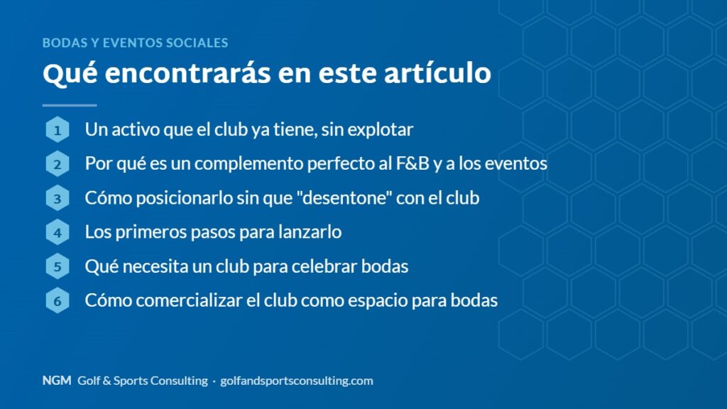 Índice del artículo: Bodas y eventos sociales
