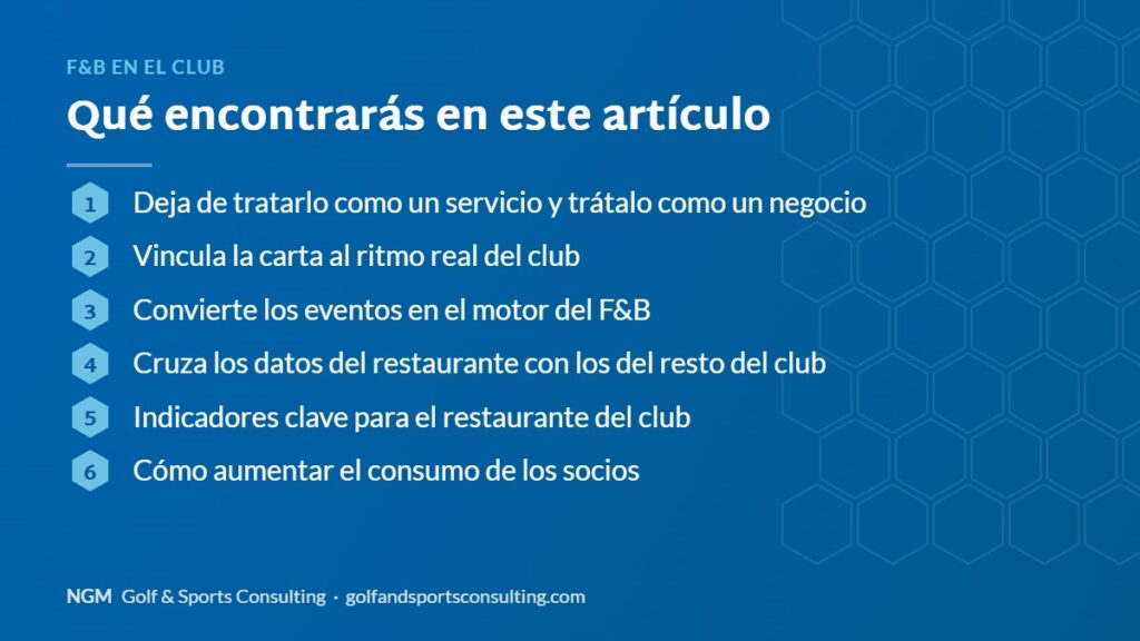 Índice del artículo: F&B en el club
